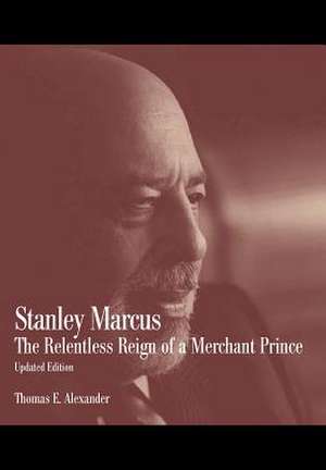 Stanley Marcus de Thomas E. Alexander