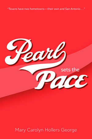 Pearl Sets the Pace de Mary Carolyn Hollers George