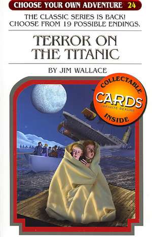 Terror on the Titanic [With Collectable Cards] de Jim Wallace