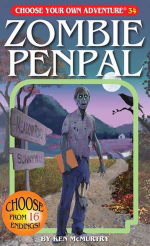 Zombie Penpal de Ken McMurtry