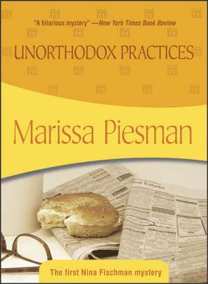 Unorthodox Practices de Marissa Piesman