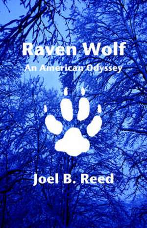 Raven Wolf de Joel B. Reed