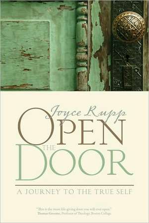 Open the Door: A Journey to the True Self de Osm Rupp, Joyce