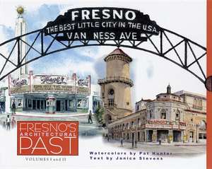 Fresno's Architectural Past Box Set de Janice Stevens