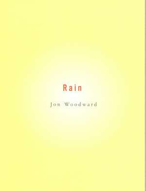 Rain de Jon Woodward