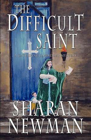 The Difficult Saint de Sharan Newman