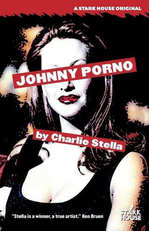 Johnny Porno de Charlie Stella