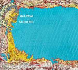 Mark Flood: Gratest Hits de Mark Flood