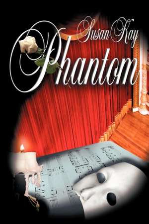 Phantom de Susan Kay