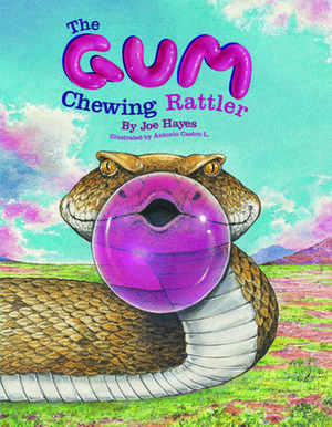 The Gum-Chewing Rattler de Joe Hayes