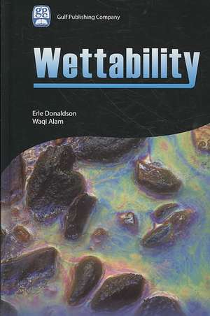 Wettability de Erle C. Donaldson