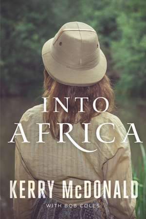 Into Africa de Kerry McDonald