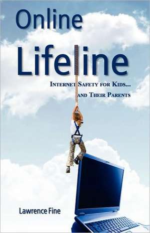 Online Lifeline de Lawrence Fine