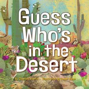 Guess Who's in the Desert de Charline Profiri