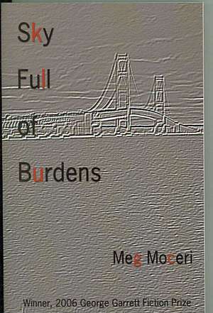 Sky Full of Burdens de Meg Moceri