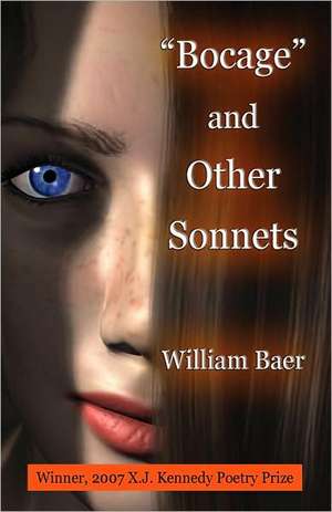 Bocage and Other Sonnets de William Baer