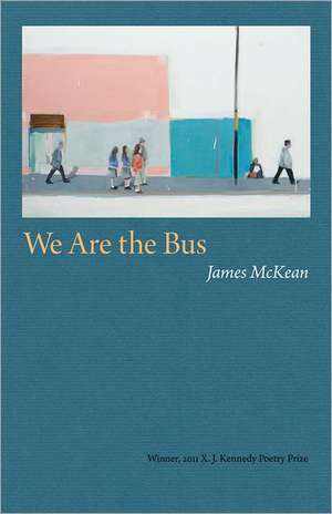 We Are the Bus de James McKean