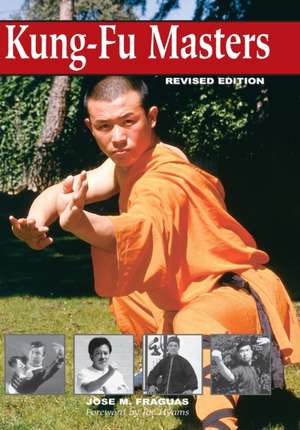 Kung Fu Masters de Jose M. Fraguas