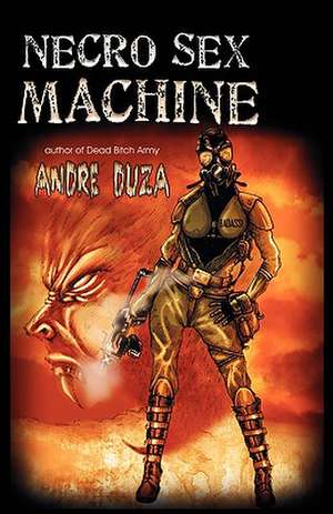 Necro Sex Machine de Andre Duza