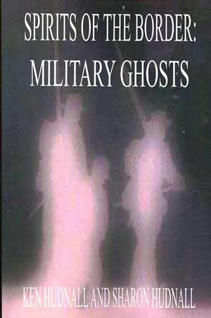 Military Ghosts de Ken Hudnall