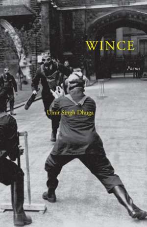 Wince de Umit Singh Dhuga