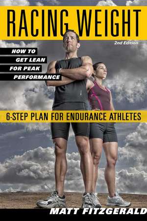 Racing Weight: How to Get Lean for Peak Performance de Matt Fitzgerald
