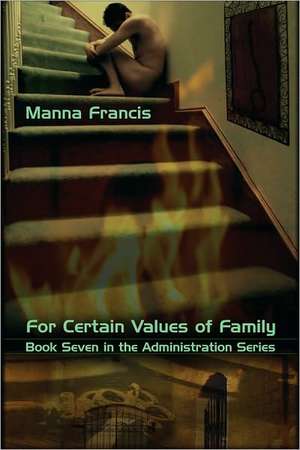 For Certain Values of Family de Manna Francis