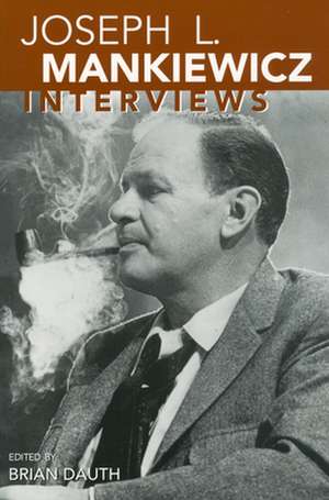 Joseph L. Mankiewicz: Interviews de Joseph L. Mankiewicz