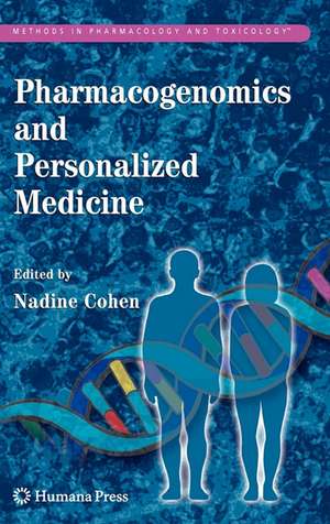 Pharmacogenomics and Personalized Medicine de Nadine Cohen