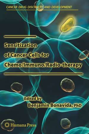 Sensitization of Cancer Cells for Chemo/Immuno/Radio-therapy de Benjamin Bonavida