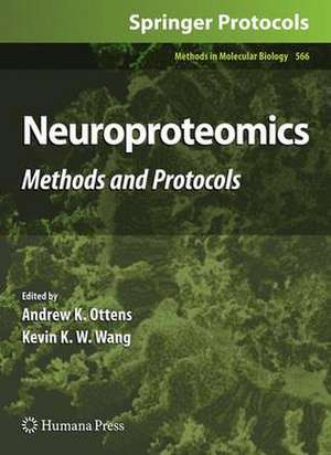 Neuroproteomics: Methods and Protocols de Andrew K. Ottens