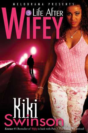 Life After Wifey de Kiki Swinson