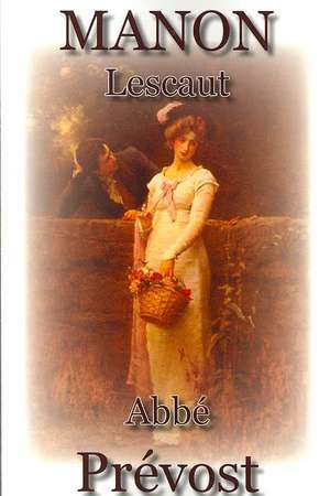 Manon Lescaut de Abbe Prevost