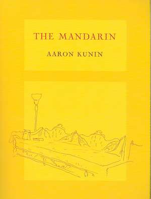 The Mandarin de Aaron Kunin