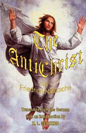 The Antichrist de Friedrich Nietzsche