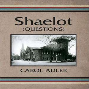 Shaelot (Questions) de Carol Adler