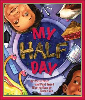 My Half Day de Doris Fisher