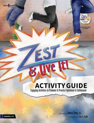 Zest & Live It! Activity Guide de Tamara MS Zentic