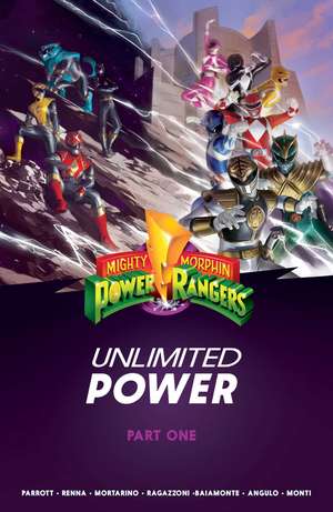 Mighty Morphin Power Rangers: Unlimited Power Vol. 1 de Ryan Parrott