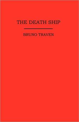 THE DEATH SHIP de Bruno Traven