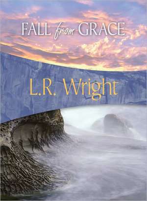 Fall from Grace de L. R. Wright