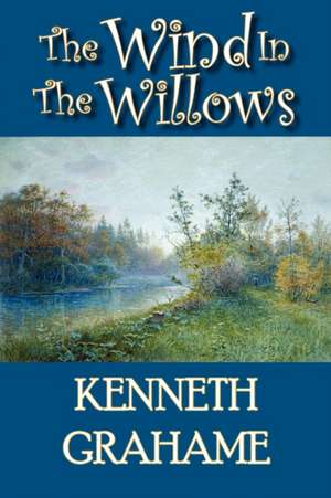 The Wind in the Willows de Kenneth Grahame