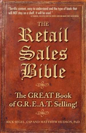 The Retail Sales Bible: The Great Book of G.R.E.A.T. Selling