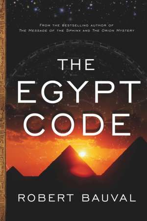 The Egypt Code de Robert Bauval