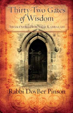 Thirty-Two Gates of Wisdom de DovBer Pinson