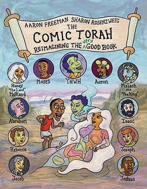 The Comic Torah de Aaron Freeman