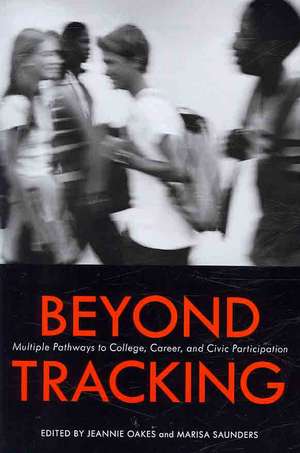 Beyond Tracking de Jeanne Oakes