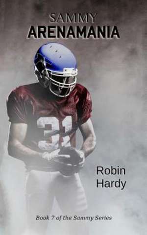 Sammy: Book 7 of the Sammy Series de Robin Hardy