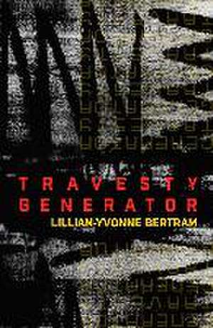 Travesty Generator de Lillian-Yvonne Bertram