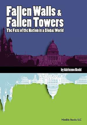 Fallen Walls and Fallen Towers de Adrienne Redd